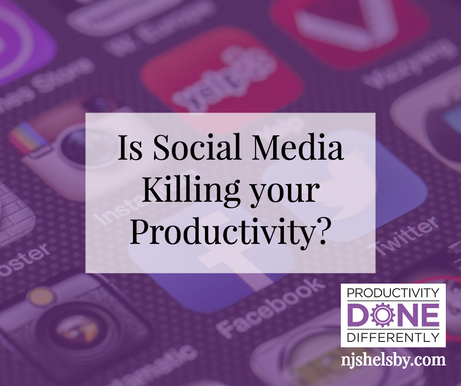 Is Social Media Killing your Productivity NJ Shelsby